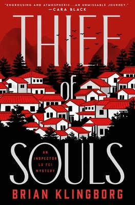 Thief of Souls: An Inspector Lu Fei Mystery by Brian Klingborg