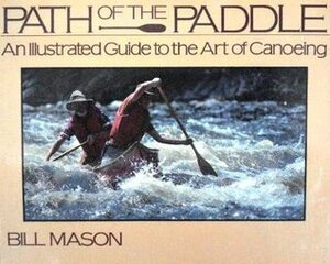 Path of Paddle by Bill Mason