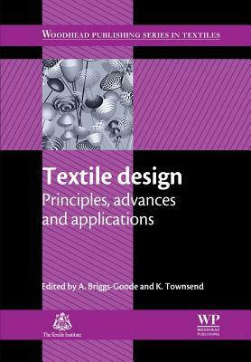 Textile Design: Principles, Advances and Applications by 