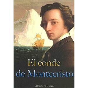 El Conde de Montecristo by Alexandre Dumas