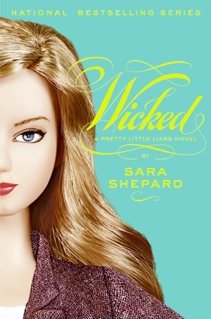 Wicked by Sara Shepard