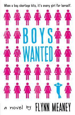 Boys Wanted by Flynn Meaney