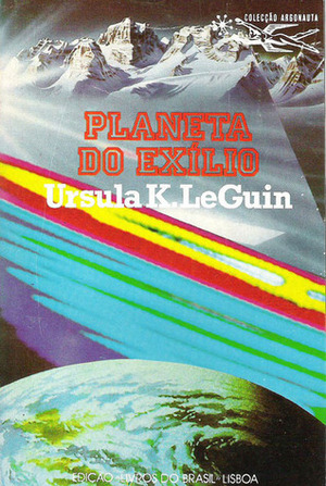 Planeta do Exílio by Ursula K. Le Guin