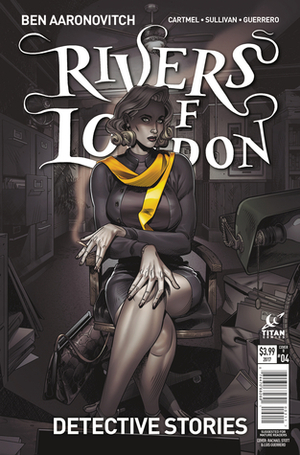 Rivers of London: Detective Stories #3 by Luis Guerrero, Andrew Cartmel, Ben Aaronovitch, Lee Sullivan