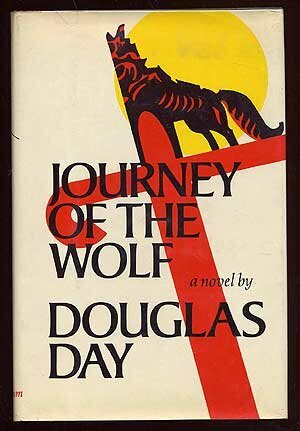 Journey of the Wolf by Douglas Day