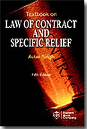 Textbook On Law Of Contract And Specific Relief by Avtar Singh