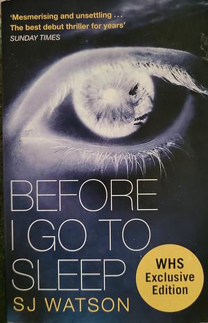Before I Go To Sleep by S.J. Watson