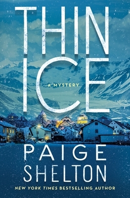 Thin Ice by Paige Shelton