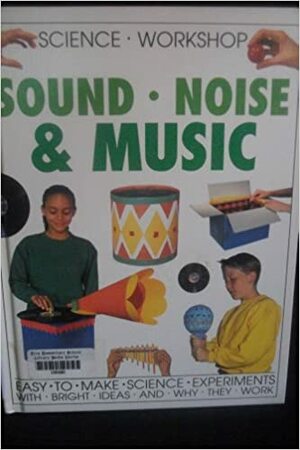 Sound, Noise & Music by Mick Seller