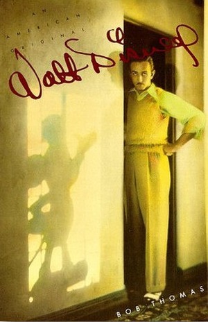 Walt Disney Biography by Bob Thomas