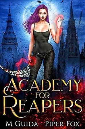 Academy for Reapers Collection by Piper Fox, M. Guida