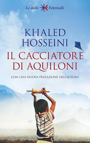 Il cacciatore di aquiloni by Khaled Hosseini