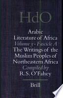 The writings of the Muslim peoples of northeastern Africa by Rex Seán O'Fahey, John O. Hunwick