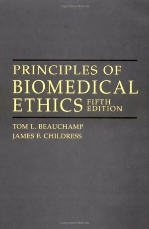 Principles of Biomedical Ethics by Tom L. Beauchamp