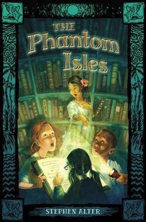 The Phantom Isles by Stephen Alter