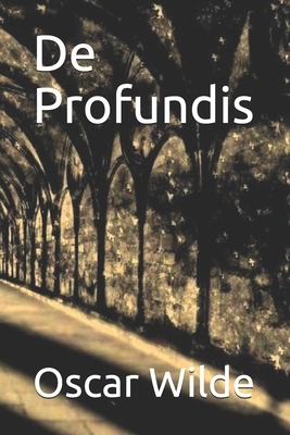 De Profundis by Oscar Wilde