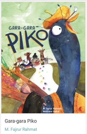 Gara-Gara Piko by M. Fajrur Rahmat