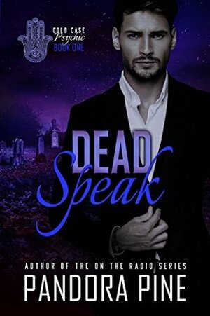 Dead Speak by Pandora Pine