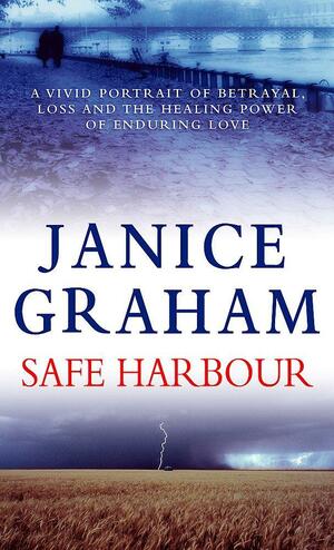 Safe Harbour by Janice Graham