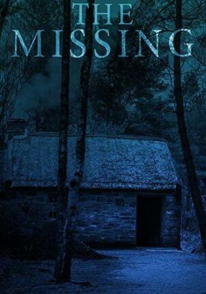 The Missing: A Small Town Kidnapping Mystery by Roger Hayden