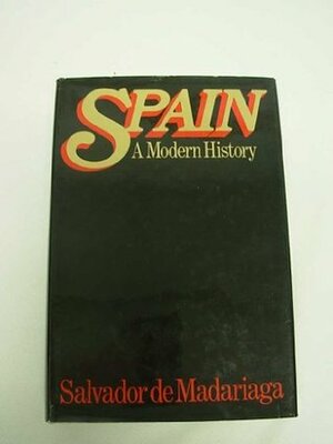 Spain by Salvador de Madariaga
