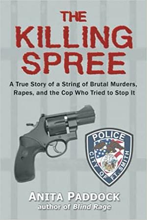 The Killing Spree by Anita Paddock