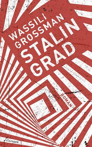 Stalingrad by Vasily Grossman, Robert Chandler, Elizabeth Chandler