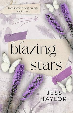 Blazing Stars by Jess Taylor