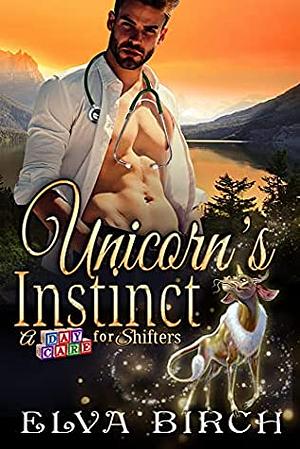 Unicorn's Instinct by Elva Birch