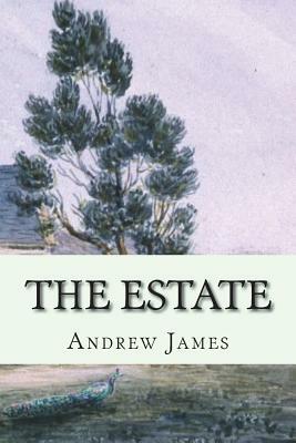 The Estate by Andrew James