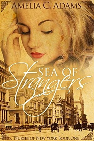 Sea of Strangers by Amelia C. Adams