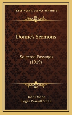 Donne's Sermons: Selected Passages (1919) by John Donne