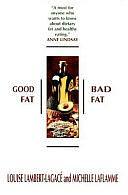 Good Fat, Bad Fat by Louise Lambert-Lagacé, Michelle Laflamme