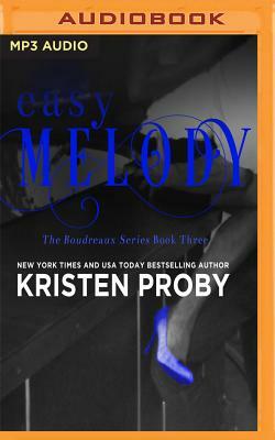 Easy Melody by Kristen Proby