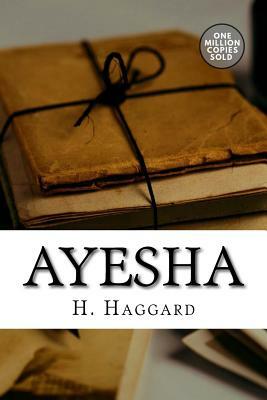 Ayesha by H. Rider Haggard