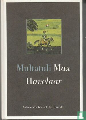 Max Havelaar, of De koffiveilingen der Nederlandsche Handelmaatschappy by Multatuli, Eduard Douwes Dekker, Roy Edwards, R.P. Meijer