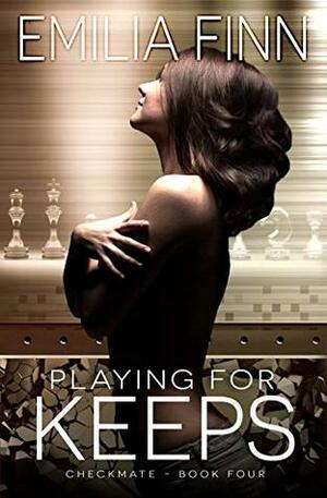 Playing For Keeps by Emilia Finn