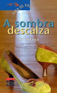 A Sombra Descalza by An Alfaya