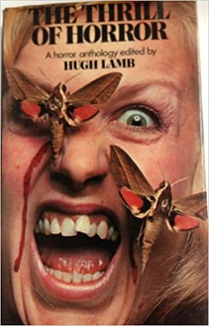 The Thrill Of Horror by Hugh Lamb