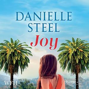 Joy: A Novel by Danielle Steel, Danielle Steel