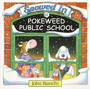 Snowed in at Pokeweed Public School by John Bianchi