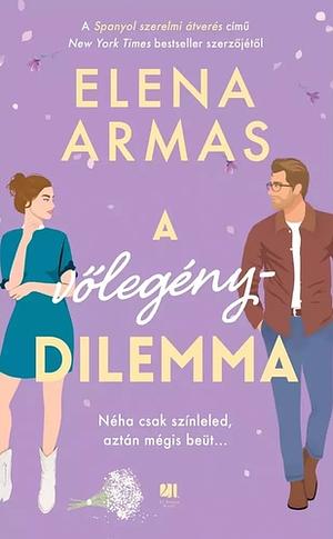 A vőlegénydilemma by Elena Armas