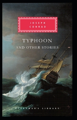 Typhoon and Other Stories Illustrated by Joseph Conrad