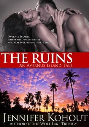 The Ruins by Jennifer Kohout