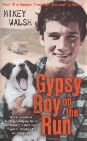 Gypsy Boy On The Run by Mikey Walsh