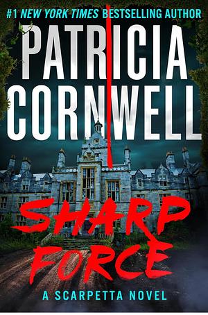 Sharp Force by Patricia Cornwell
