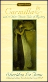 Carmilla and Other Tales of Mystery: And 12 Other Classic Tales of Mystery by J. Sheridan Le Fanu, Leonard Wolf