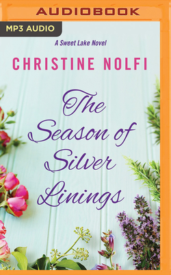 The Season of Silver Linings by Christine Nolfi