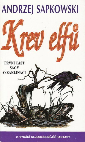 Krev elfů by Andrzej Sapkowski