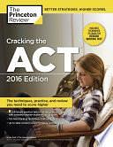 Cracking the ACT with 6 Practice Tests, 2016 Edition by Princeton Review